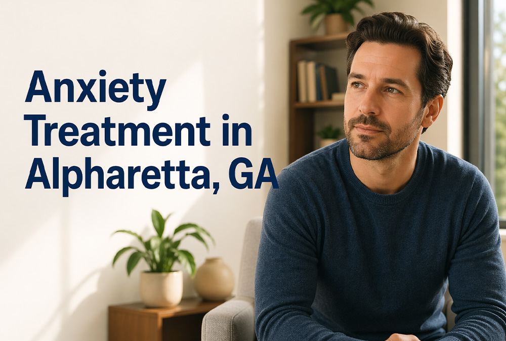 Anxiety Treatment in Alpharetta, GA